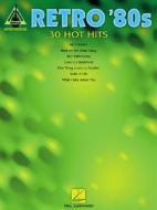 Retro '80s edito da Hal Leonard Publishing Corporation
