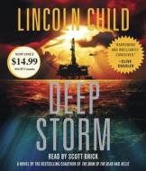 Deep Storm di Lincoln Child edito da Random House Audio Publishing Group