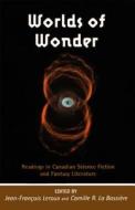 Worlds of Wonder edito da University of Ottawa Press