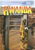 Rwanda in Pictures di Thomas Streissguth edito da Twenty-First Century Books (CT)