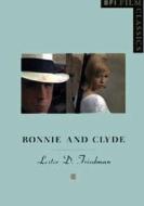 "bonnie And Clyde" di #Friedman,  Lester D. edito da Bloomsbury Publishing PLC
