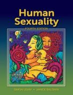 Human Sexuality di Simon Levay, Janice Baldwin edito da SINAUER ASSOC