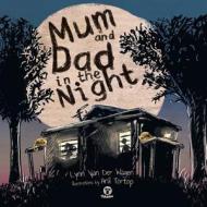Mum And Dad In The Night di Lynn Van Der Wagen edito da Tadaa Book