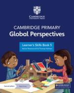 Cambridge Primary Global Perspectives Learner's Skills Book 5 With Digital Access (1 Year) di Adrian Ravenscroft, Thomas Holman edito da Cambridge University Press
