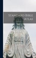 Standard Bible Atlas di Anonymous edito da LIGHTNING SOURCE INC