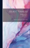 Keats' Finales: Hyperion and The eve of Saint Mark di John Keats, Candelent Price edito da LEGARE STREET PR