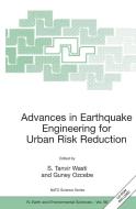Advances in Earthquake Engineering for Urban Risk Reduction di S. T. Watsi edito da SPRINGER NATURE