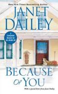 Because Of You di Janet Dailey edito da Kensington Publishing