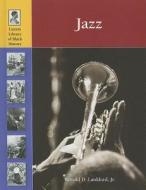 Jazz di Ronald D. Lankford edito da Lucent Books