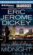 Resurrecting Midnight di Eric Jerome Dickey edito da Brilliance Audio