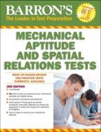Barron's Mechanical Aptitude and Spatial Relations Test di Joel Wiesen edito da Barron's Educational Series Inc.,U.S.