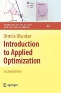 Introduction to Applied Optimization di Urmila Diwekar edito da Springer US