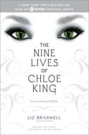The Nine Lives of Chloe King: The Fallen; The Stolen; The Chosen di Liz Braswell edito da SIMON PULSE
