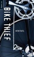 Bike Thief di Rita Feutl edito da Orca Book Publishers