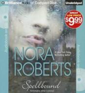 Spellbound di Nora Roberts edito da Brilliance Corporation