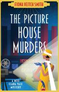 The Picture House Murders di Fiona Veitch Smith edito da Bonnier Books Ltd