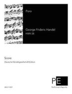 Poro di George Frideric Handel edito da Createspace