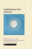 Core Tax Annual: Capital Gains Tax 2018/19 di Rebecca Cave, Iris Wunschmann-Lyall, Chris Erwood edito da Bloomsbury Publishing Plc