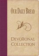Our Daily Bread Devotional Collection edito da Discovery House Publishers