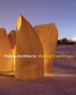 Patkau Architects di Patkau Architects edito da Princeton Architectural Press