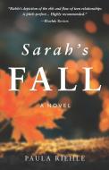 SARAH'S FALL di PAULA RIEHLE edito da LIGHTNING SOURCE UK LTD
