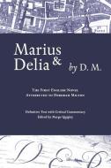 MARIUS AND DELIA di D. M. edito da LIGHTNING SOURCE UK LTD