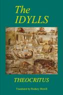 The Idylls di Theocritus edito da Lulu.com