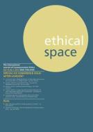 Ethical Space Vol.10 Issue 1 edito da Arima Publishing