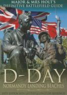 Major & Mrs Holt's Battlefield  Guide to D-Day Normandy Landing Beaches di Major Holt, Mrs Holt edito da Pen & Sword Books Ltd