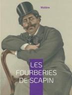 Les Fourberies de Scapin di Molière edito da Books on Demand