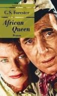 African Queen di C. S. Forester edito da Unionsverlag