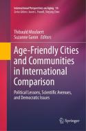 Age-Friendly Cities and Communities in International Comparison edito da Springer International Publishing