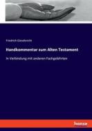 Handkommentar zum Alten Testament di Friedrich Giesebrecht edito da hansebooks