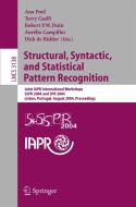 Structural, Syntactic, And Statistical Pattern Recognition 2004 di Ana Fred edito da Springer-verlag Berlin And Heidelberg Gmbh & Co. Kg