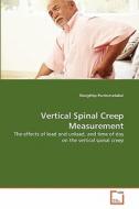 Vertical Spinal Creep Measurement di Rungthip Puntumetakul edito da VDM Verlag