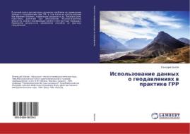Ispol'zovanie dannyh o geodavleniyah v praktike GRR di Gennadij Shilov edito da LAP Lambert Academic Publishing