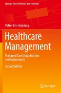 Healthcare Management di Volker Eric Amelung edito da Springer Berlin Heidelberg