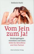 Vom Jein zum Ja! di Stefanie Stahl edito da Ellert & Richter Verlag G