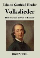 Volkslieder di Johann Gottfried Herder edito da Hofenberg