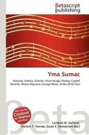 Yma Sumac di Lambert M. Surhone, Miriam T. Timpledon, Susan F. Marseken edito da Betascript Publishing