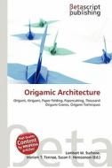 Origamic Architecture edito da Betascript Publishing
