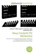 Davy Crockett (tv Miniseries) edito da Vdm Publishing House