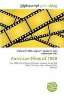 American Films Of 1989 edito da Betascript Publishing
