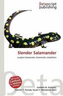 Slender Salamander edito da Betascript Publishing