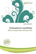 Coleophora Wyethiae edito da Culp Press