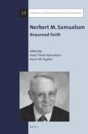 Norbert M. Samuelson: Reasoned Faith edito da BRILL ACADEMIC PUB