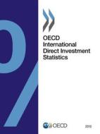 Oecd International Direct Investment Statistics 2012 di Organisation for Economic Co-Operation and Development edito da Organization For Economic Co-operation And Development (oecd