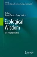 Ecological Wisdom edito da Springer-Verlag GmbH