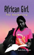 African Girl di Kezia Dzifa Awadzi edito da African Books Collective