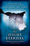 The Night Eternal di Guillermo Del Toro, Chuck Hogan edito da HarperCollins Publishers